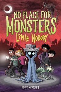 Cover image for NO PLACE FOR MONSTERS03 LITTLE NOBODY