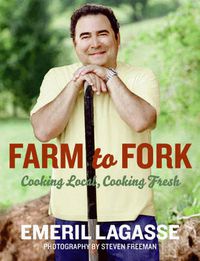 Cover image for Farm to Fork: Cooking Local, Cooking Fresh