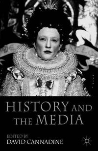 Cover image for History and the Media