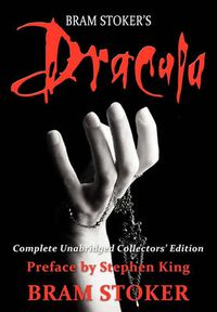 Cover image for Dracula: Complete Unabridged Collectors Edition with Preface by Stephen King