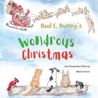 Cover image for Bud E. Bunny's Wondrous Christmas