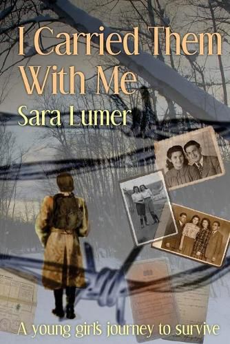 Cover image for I Carried Them with Me: A Young Girl's Journey to Survive