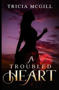 Cover image for A Troubled Heart