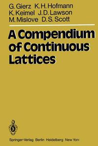 Cover image for A Compendium of Continuous Lattices