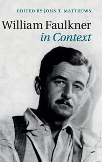 Cover image for William Faulkner in Context