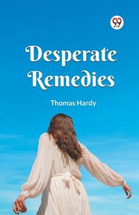 Cover image for Desperate Remedies