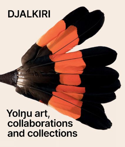 Cover image for Djalkiri: Yolnu Art, Collaborations and Collections