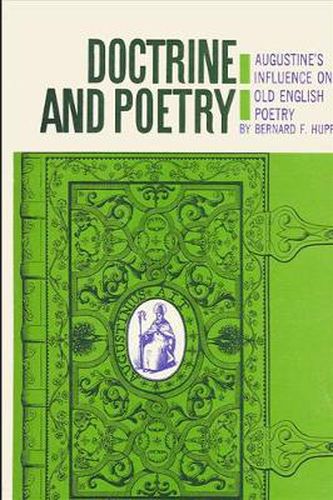 Cover image for Doctrine and Poetry: Augustine's Influence on Old English Poetry