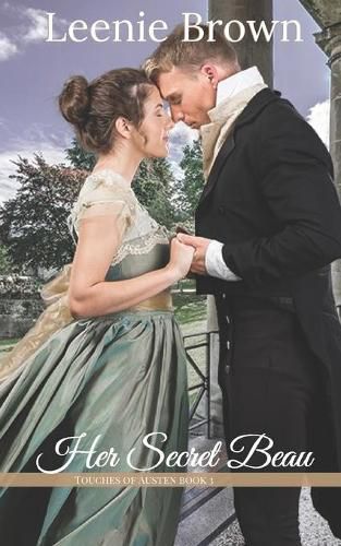 Cover image for Her Secret Beau: A Touches of Austen Novel