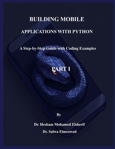 Cover image for Building Mobile Applications with Python - PART I