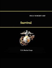 Cover image for Survival - Fm 21-76/Mcrp 3-02f