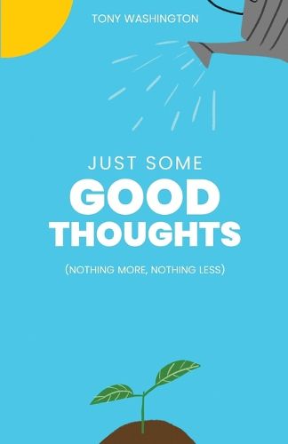 Cover image for Just Some Good Thoughts