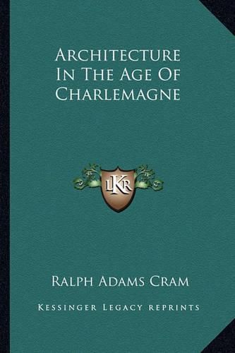 Architecture in the Age of Charlemagne