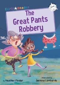 Cover image for The Great Pants Robbery: (White Early Reader)