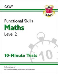 Cover image for Functional Skills Maths Level 2 - 10 Minute Tests