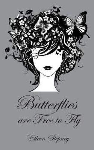 Cover image for Butterflies Are Free to Fly
