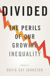 Cover image for Divided: The Perils of Our Growing Inequality