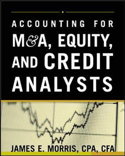 Cover image for Accounting for M&A, Credit, & Equity Analysts