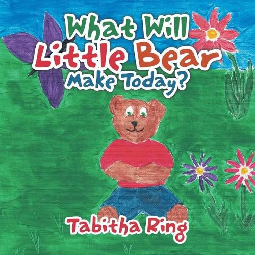 Cover image for What Will Little Bear Make Today?