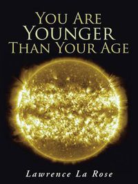 Cover image for You Are Younger Than Your Age