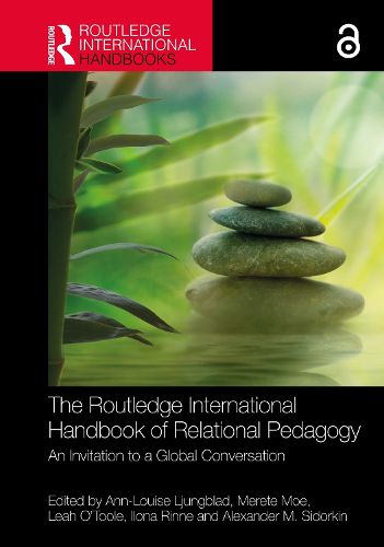Cover image for The Routledge International Handbook of Relational Pedagogy