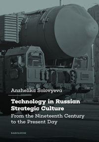 Cover image for Technology in Russian Strategic Culture