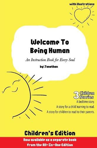 Cover image for Welcome to Being Human (Children's Edition): An Instruction Book For Every Soul