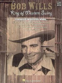 Cover image for Bob Wills: King of Western Swing