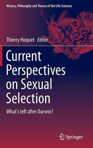 Cover image for Current Perspectives on Sexual Selection: What's left after Darwin?