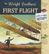 Cover image for The Wright Brothers' First Flight: A Fly on the Wall History