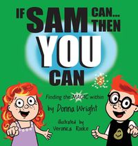 Cover image for If Sam Can Then You Can