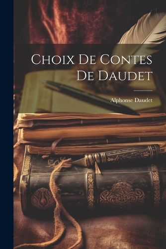 Cover image for Choix de Contes de Daudet