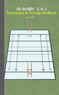 Cover image for 3D Rugby 2 in 1 Tacticboard and Training Book