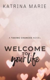 Cover image for Welcome to Your Life: Special Edition