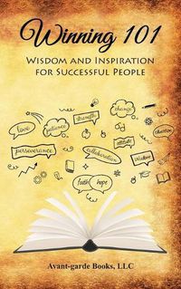 Cover image for Winning 101: Wisdom and Inspiration for Successful People