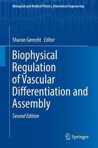 Cover image for Biophysical Regulation of Vascular Differentiation and Assembly