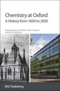 Cover image for Chemistry at Oxford: A History from 1600 to 2005