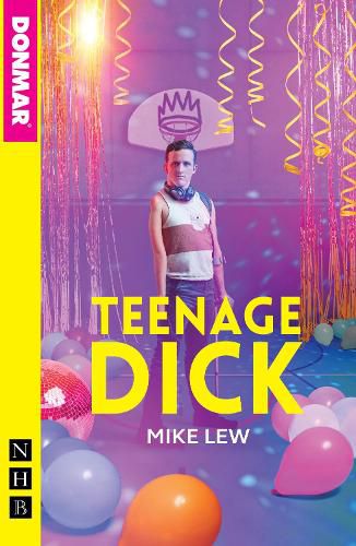 Cover image for Teenage Dick (NHB Modern Plays)