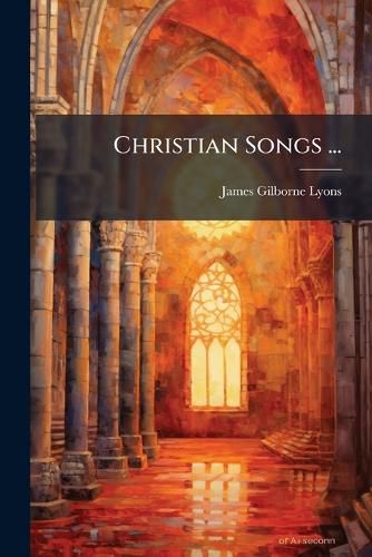 Cover image for Christian Songs ...: The Service of Song.