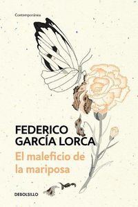 Cover image for El maleficio de la mariposa / The Butterfly's Evil Spell