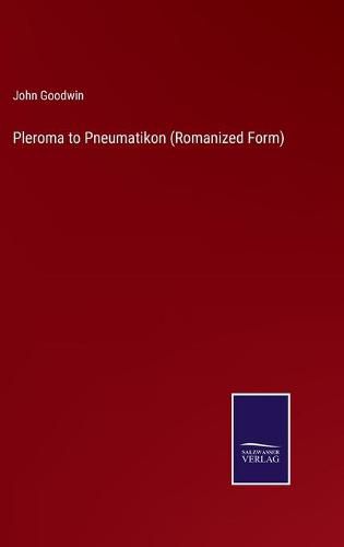 Pleroma to Pneumatikon (Romanized Form)