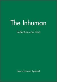 Cover image for The Inhuman: Reflections on Time
