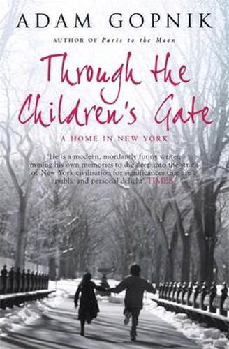 Through The Children's Gate: A Home in New York