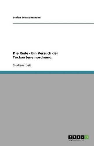 Cover image for Die Rede - Ein Versuch der Textsorteneinordnung