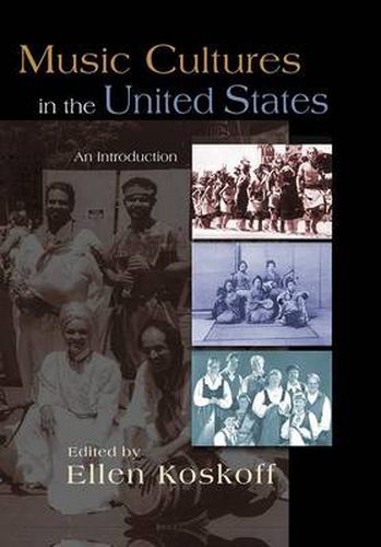 Cover image for Music Cultures in the United States: An Introduction