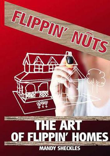 Cover image for The Art of Flippin' Homes