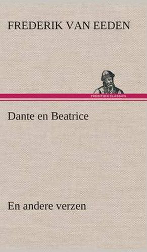 Cover image for Dante en Beatrice En andere verzen