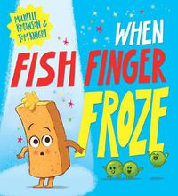 Cover image for When Fish Finger Froze (PB)