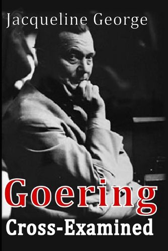 Cover image for Goering Cross-Examined