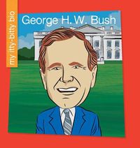 Cover image for George H. W. Bush